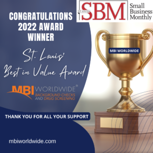 The annual Best in Business lists for 2022 from St. Louis Small Business Monthly is complete. Each year they ask their readers to vote on the BEST companies in St. Louis. The readers chose MBI Worldwide as one of the BEST IN VALUE in St. Louis. This is a huge honor. Small Business Monthly had hundreds of nominations for deserving service providers just for this list.