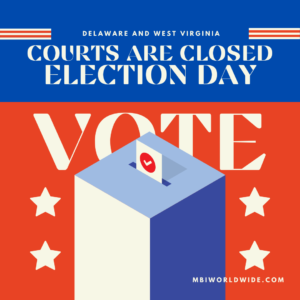 Delaware and West Virginia Courts closed for Election Day